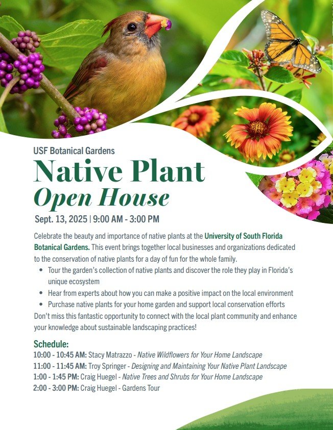 Flyer for USF Botanical Gardens Native Plant Open House on Sep. 13, 2025, with event details, schedule, and an image of a bird perched on a flower.
