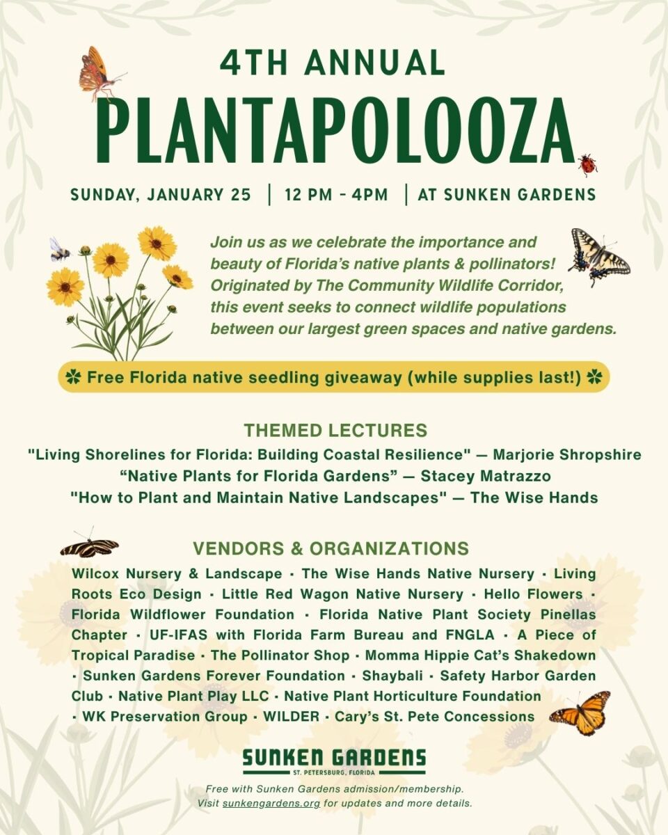 Event flyer for the 4th Annual Plantapalooza at Sunken Gardens, listing themed lectures, vendors, organizations, and a free Florida native seedling giveaway.
