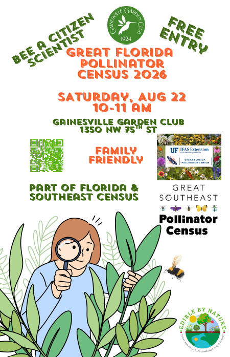 Flyer for the Great Florida Pollinator Census 2026 event at Gainesville Garden Club on August 22, 10-11 AM; free entry, family-friendly, with pollinator and bee illustrations.
